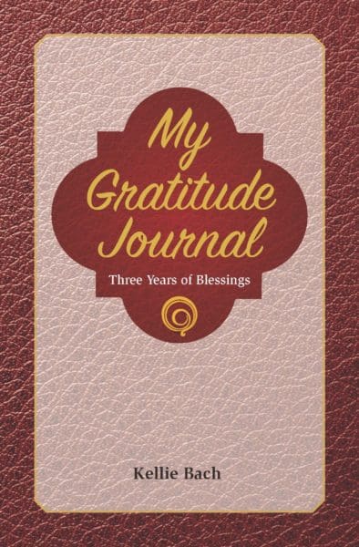 My Gratitude Journal by Kellie Bach