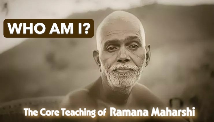 Ramana Maharshi’s Core Teaching