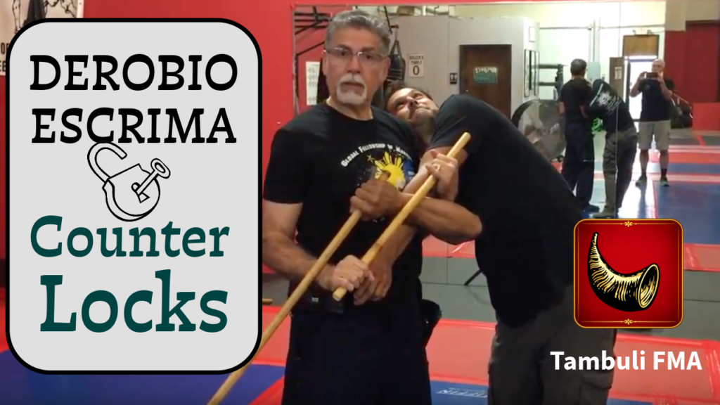 Derobio Escrima FMA counter locks Dan Medina