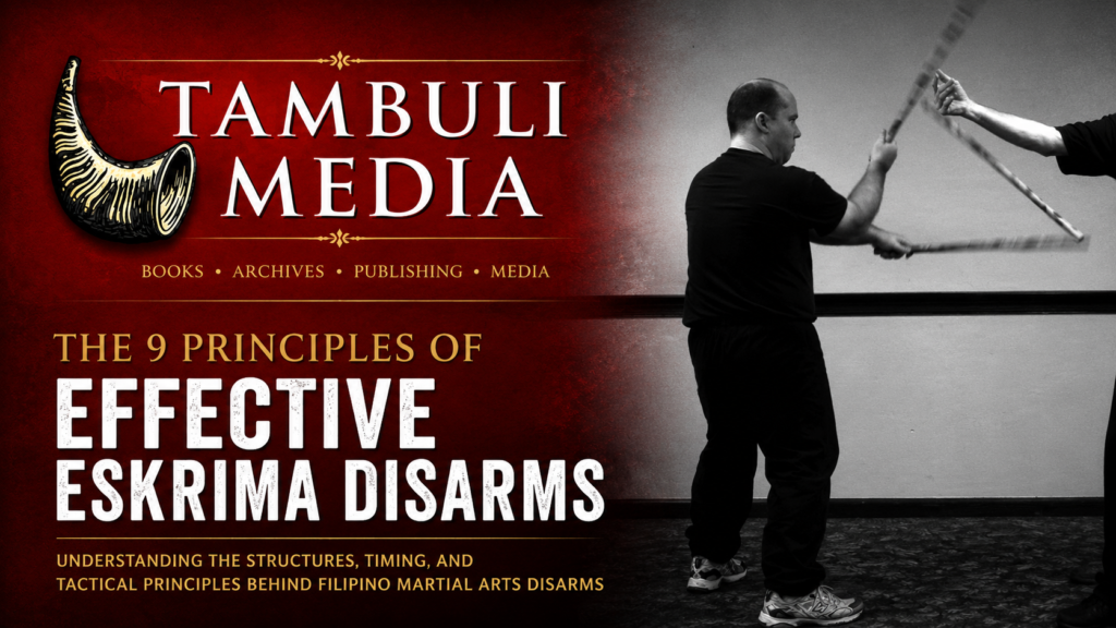 Tambuli Media featured image for The 9 Principles of Effective Eskrima Disarms showing Filipino martial arts stick disarming technique demonstration by Mark V. Wiley